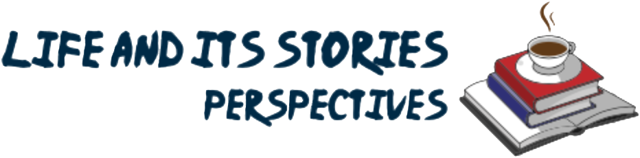 Life And Its Stories